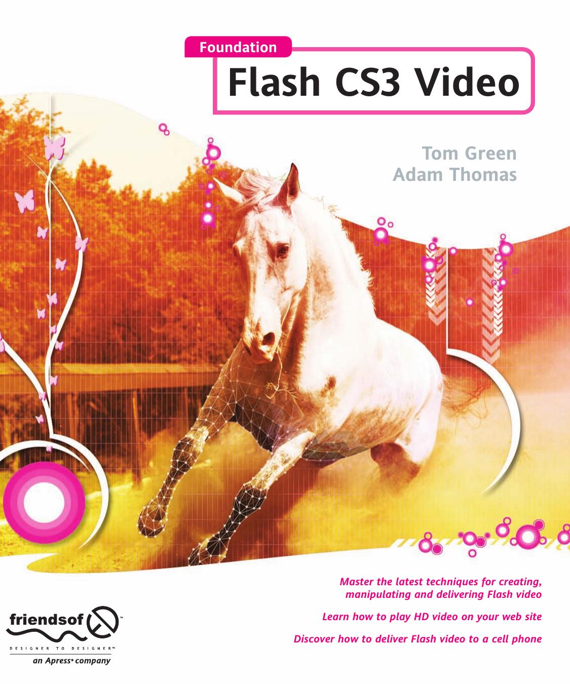 Foundation Flash CS3 Video by Adam Thomas Tom Green