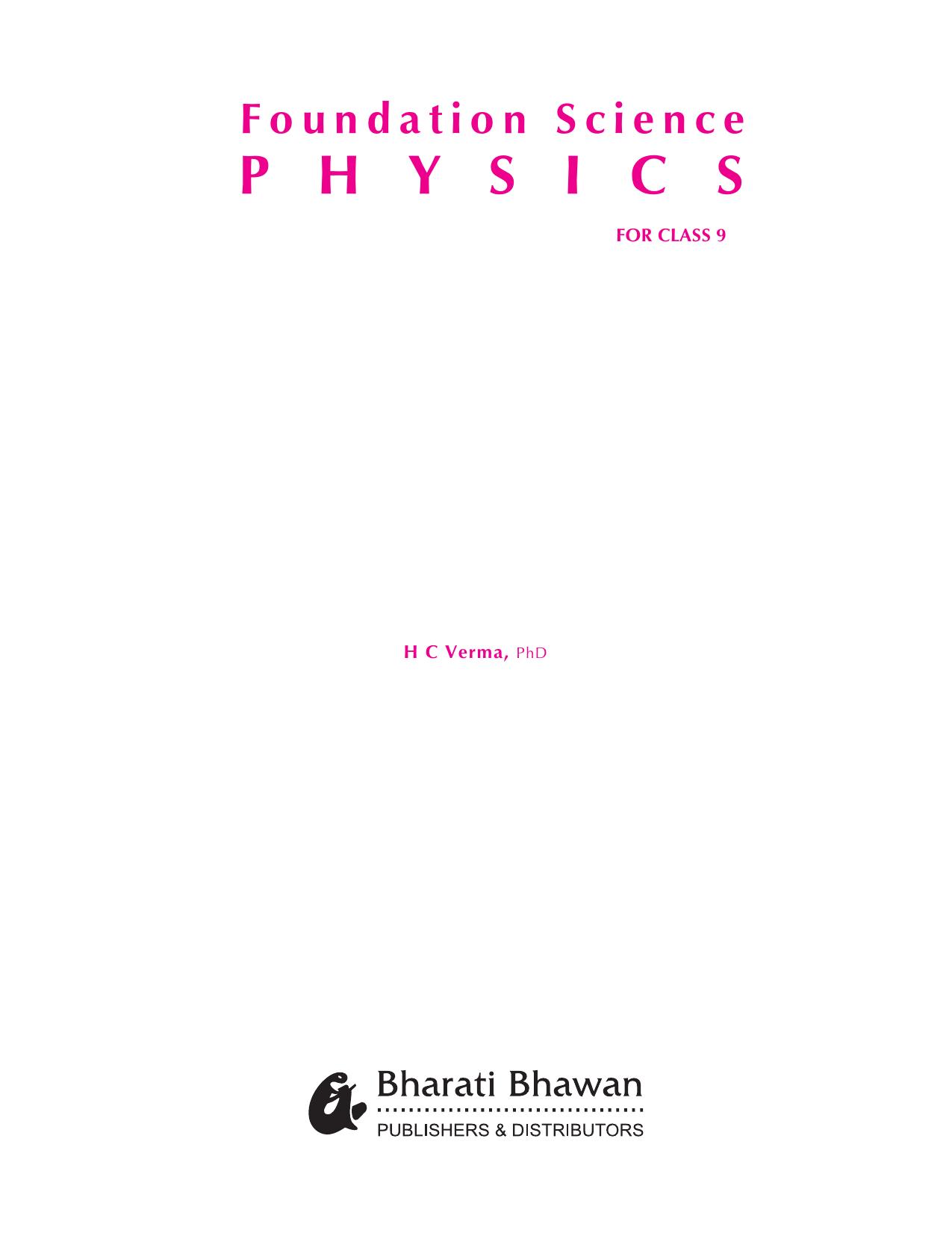 Foundation Science Physics for Class 9 by H C Verma