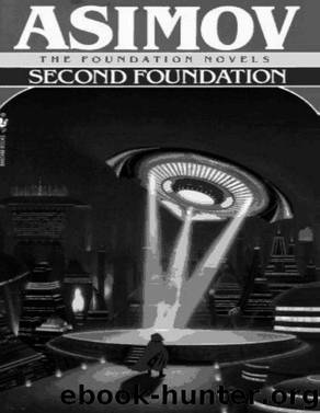 Foundation Series 20: Second Foundation by Isaac Asimov