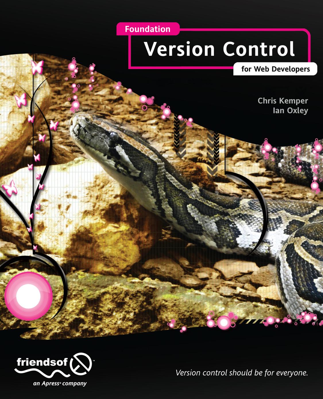 Foundation Version Control for Web Developers by Chris Kemper Ian Oxley