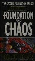 Foundation and Chaos (f-9) by Greg Bear