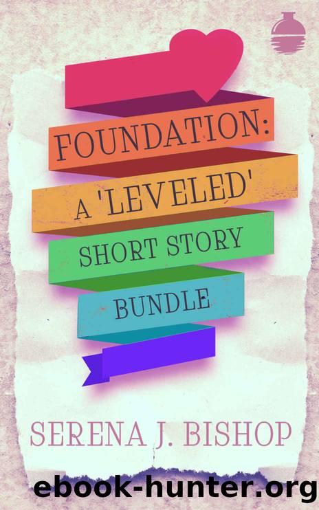 Foundation by Serena J. Bishop