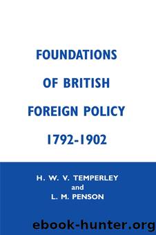 Foundation of Brtish Foreign Cb by Lillian M. Penson H.W.V. Temperley