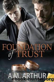 Foundation of Trust by A. M. Arthur
