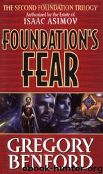 Foundation's Fear by Isaac Asimov & Gregory Benford