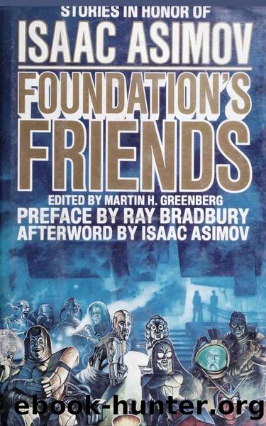 Foundation's Friends (1989) by Martin H. Greenberg (Ed.)