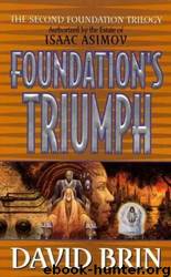 Foundation's Triumph by Isaac Asimov & David Brin