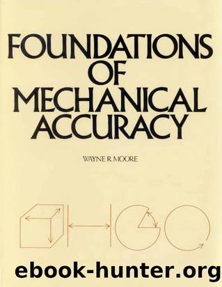 Foundations Of Mechanical Accuracy by Unknown