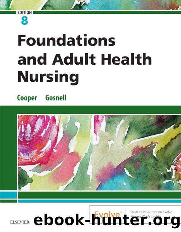 Foundations and Adult Health Nursing E-Book by Kim Cooper & Kelly Gosnell