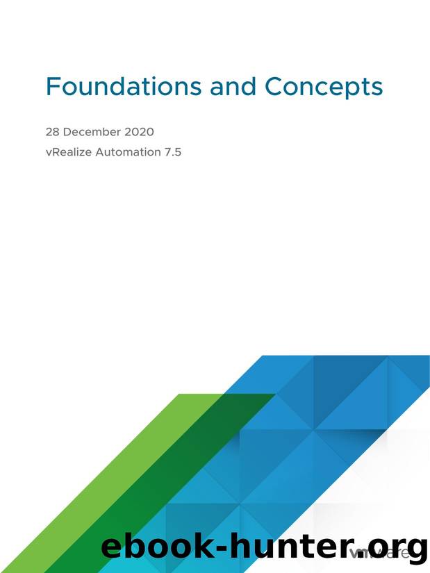 Foundations and Concepts - vRealize by VMware Inc