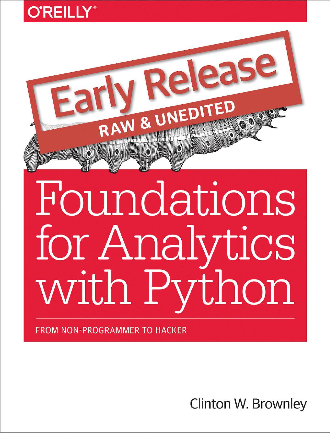 Foundations for Analytics with Python (Early Release) by Clinton W. Brownley