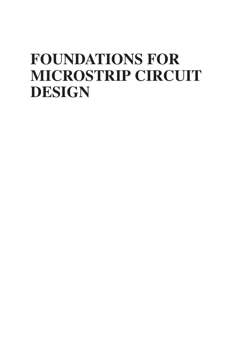 Foundations for microstrip circuit design by Edwards Terence Charles; Steer Michael Bernard