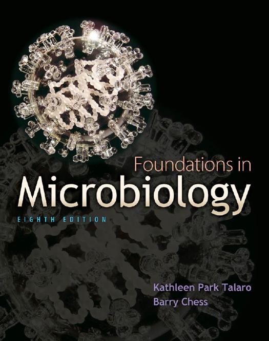 Foundations in microbiology : basic principles by Kathleen P Talaro; Barry Chess