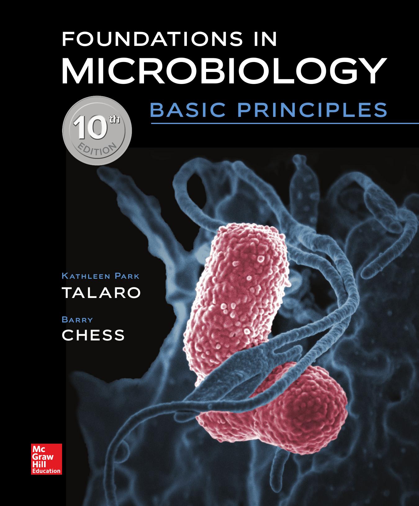 Foundations in microbiology: basic principles by Chess Barry;Talaro Kathleen P