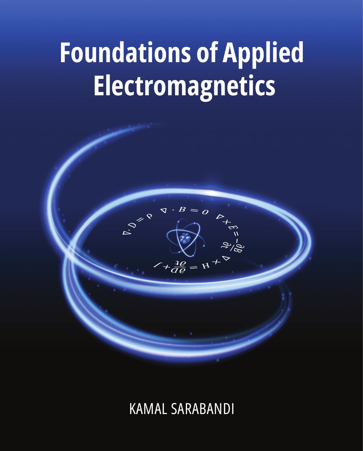 Foundations of Applied Electromagnetics by Kamal Sarabandi