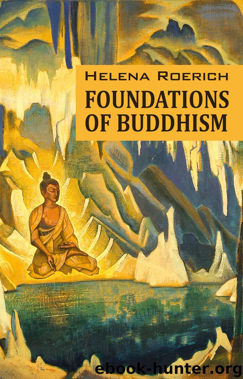Foundations of Buddhism by Helena Roerich