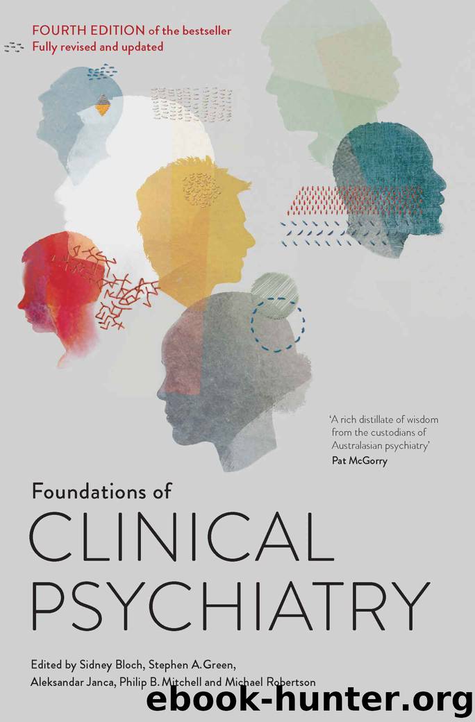 Foundations of Clinical Psychiatry by Sidney Bloch