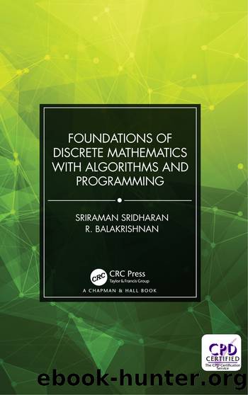 Foundations of Discrete Mathematics with Algorithms and Programming by Balakrishnan R.; Sridharan Sriraman;