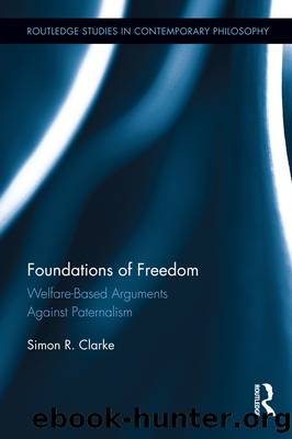 Foundations of Freedom by Clarke Simon R.;