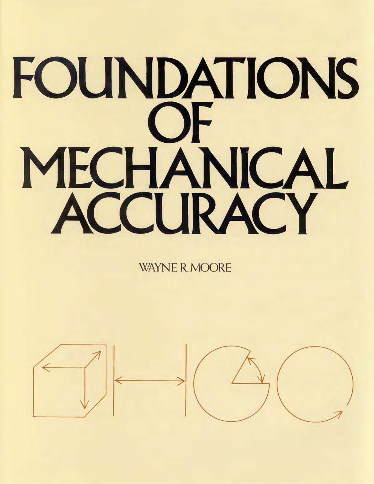 Foundations of Mechanical Accuracy by Wayne R. Moore