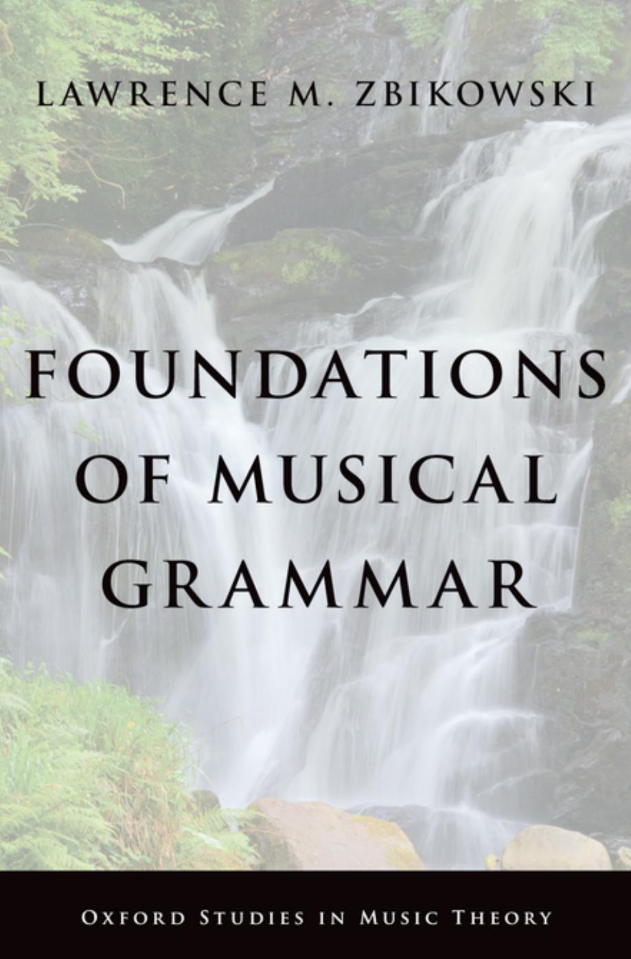 Foundations of Musical Grammar by Unknow