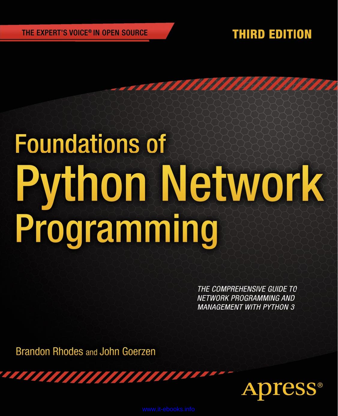 Foundations of Python Network Programming, 3rd Edition by Unknown