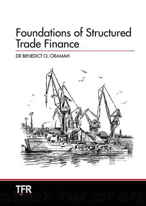 Foundations of Structured Trade Finance by Dr Benedict O. Oramah