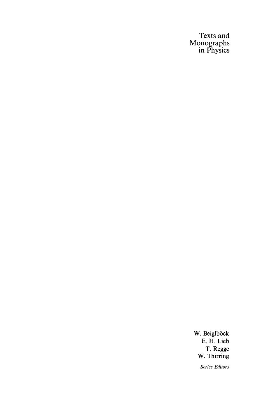 Foundations of Theoretical Mechanics II: Birkhoffian Generalizations of Hamiltonian Mechanics by Ruggero Maria Santilli (auth.)