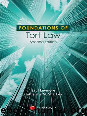 Foundations of Tort Law by Saul Levmore & Catherine M. Sharkey