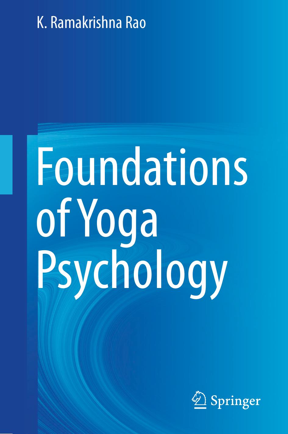 Foundations of Yoga Psychology by Unknow