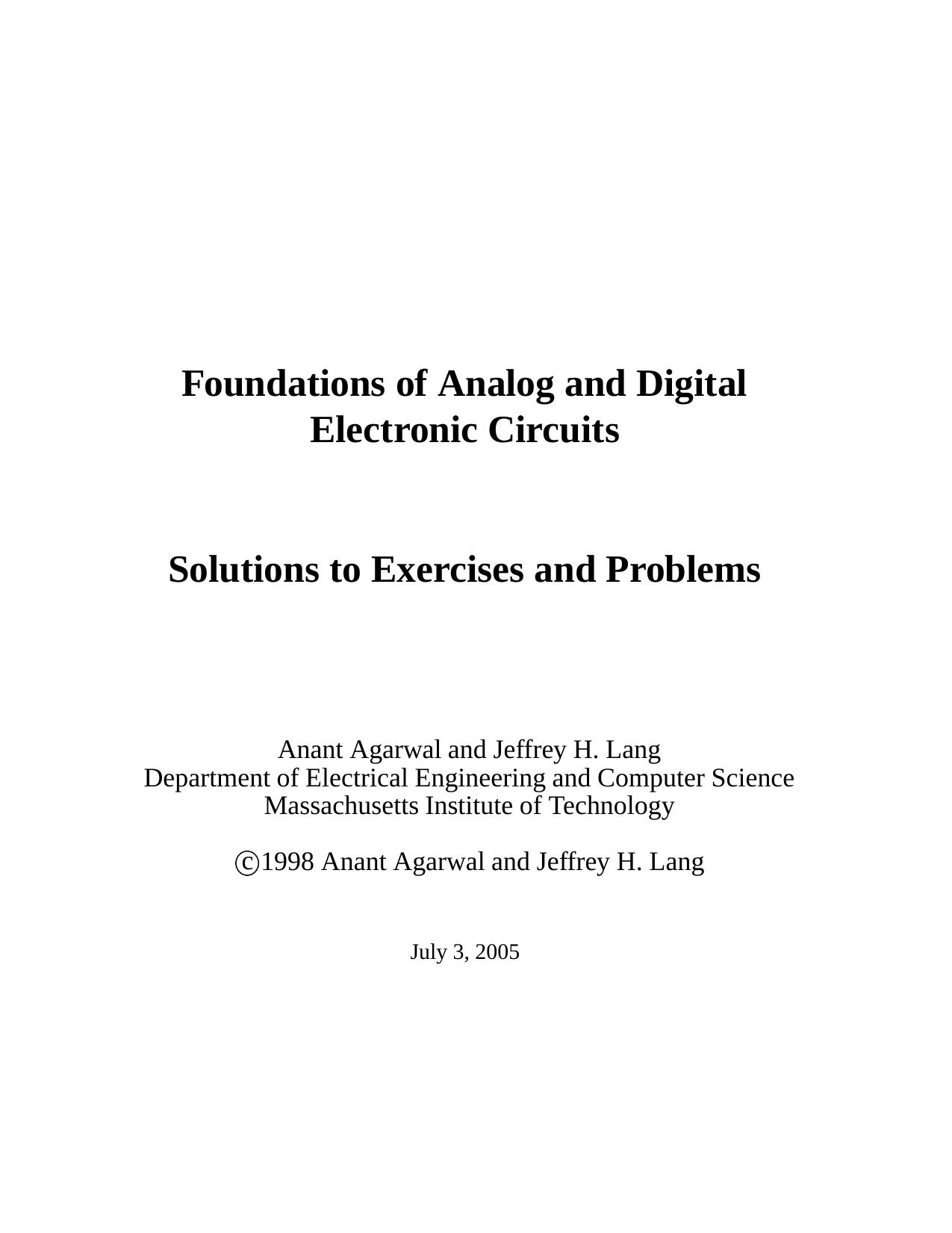 Foundations of analog and digital electronic circuits: solutions to exercises and problems by Anant Agarwal Jeffrey Lang