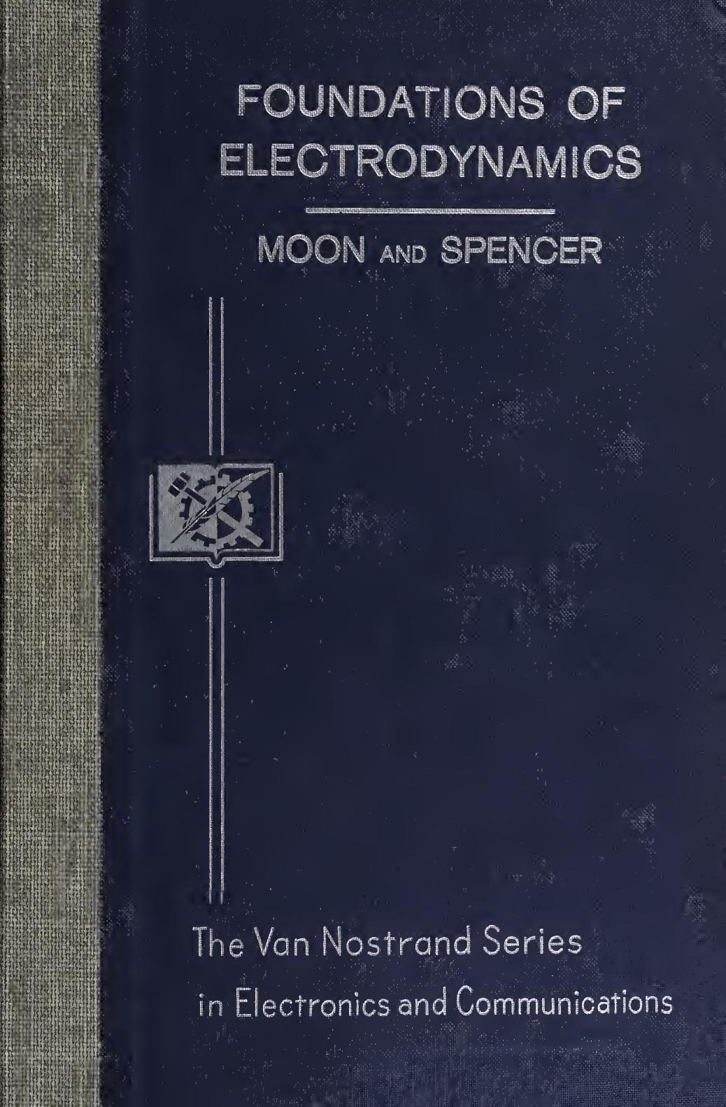 Foundations of electrodynamics by Moon Parry Hiram