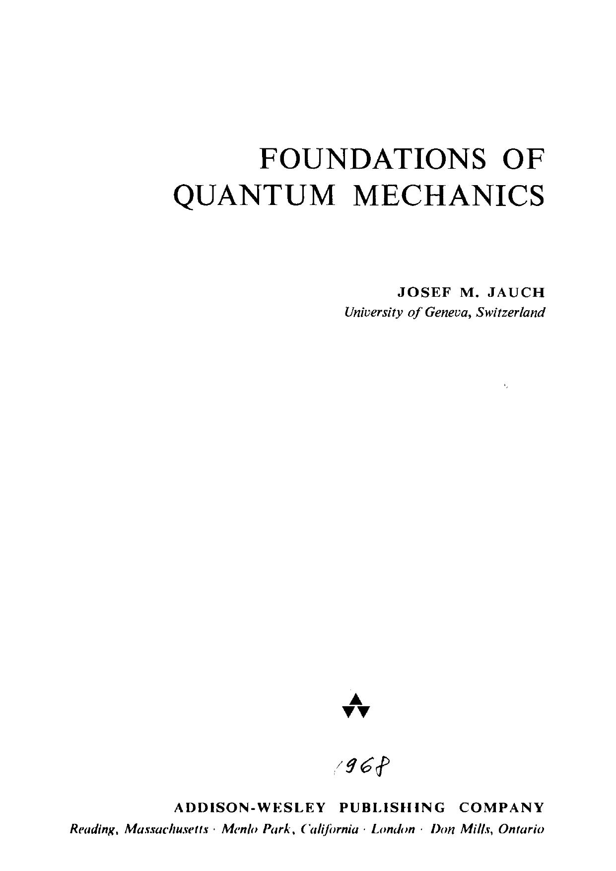 Foundations of quantum mechanics by Josef Maria Jauch