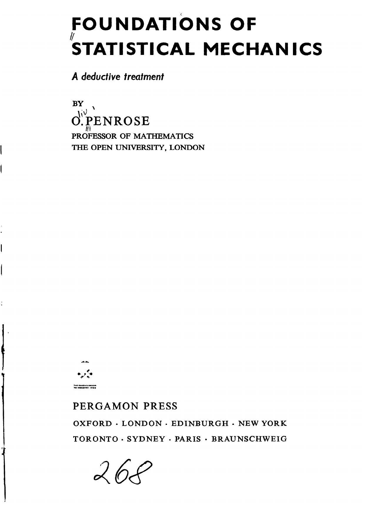 Foundations of statistical mechanics A deductive treatment by O. Penrose