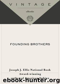 Founding Brothers by Joseph J. Ellis