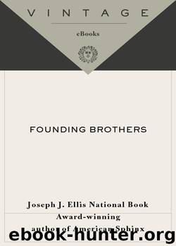 Founding Brothers: The Revolutionary Generation by Joseph J. Ellis