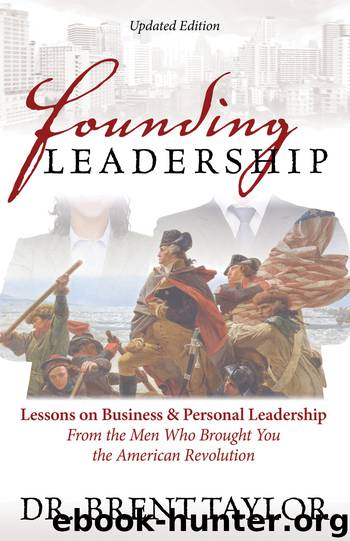 Founding Leadership by Brent Taylor