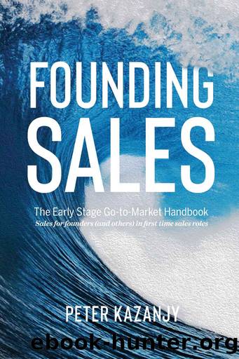 Founding Sales by Peter R Kazanjy