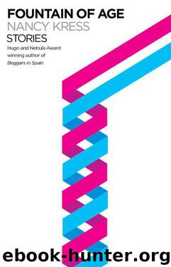 Fountain of Age by Nancy Kress