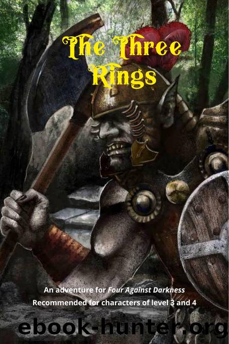 Four Against Darkness Three Rings by Unknown