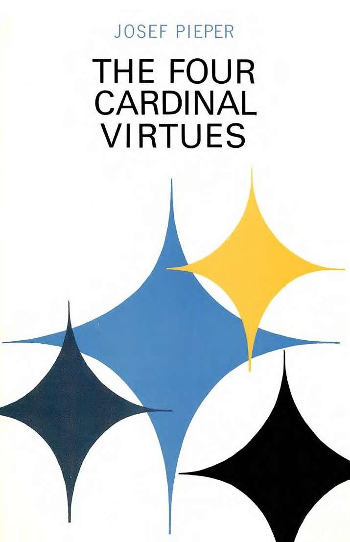 Four Cardinal Virtues - Prudence, Justice, Fortitude, Temperance by Josef Pieper