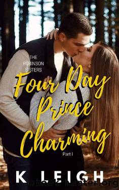Four Day Prince Charming by K Leigh