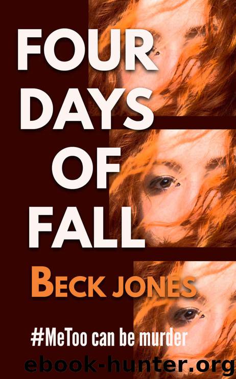 Four Days of Fall by Beck Jones