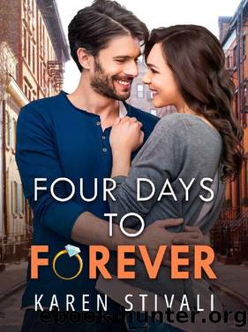 Four Days to Forever by Karen Stivali