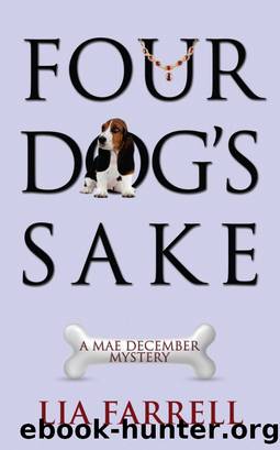 Four Dog's Sake by Lia Farrell