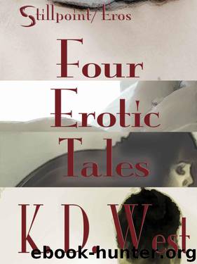 Four Erotic Tales by West K. D
