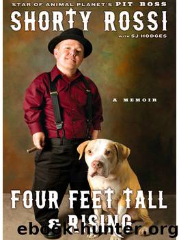 Four Feet Tall and Rising by Shorty Rossi