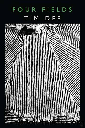Four Fields by Tim Dee