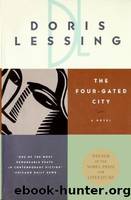 Four Gated City by Doris Lessing