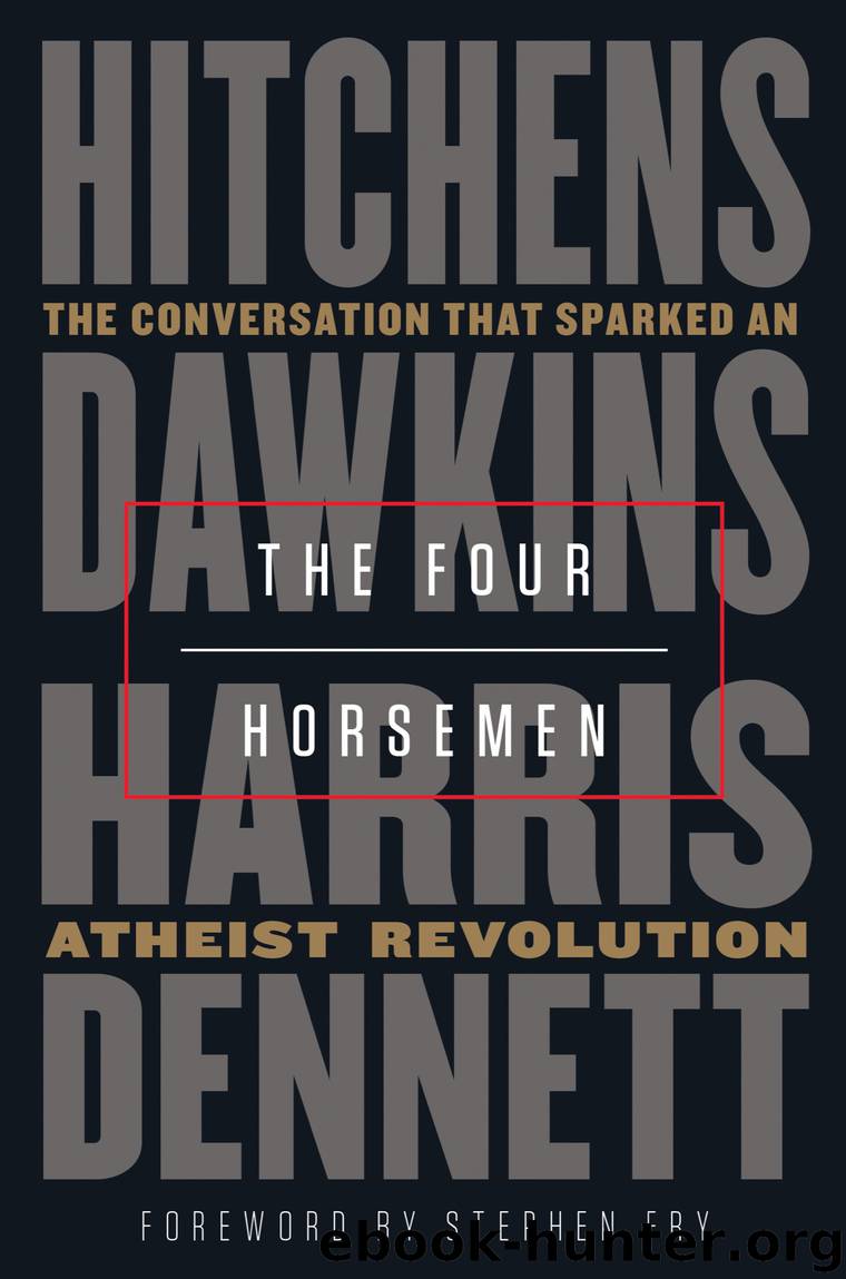 Four Horsemen : The Conversation That Sparked an Atheist Revolution (9780525511960) by unknow